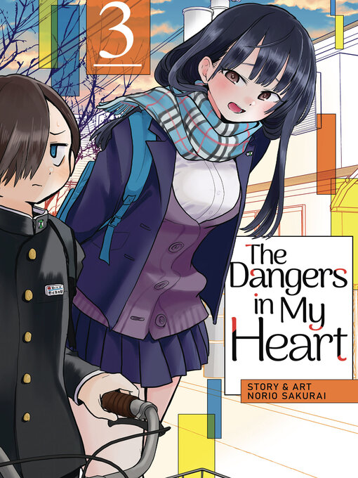 Title details for The Dangers in My Heart, Volume 3 by Norio Sakurai - Available